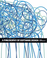 A Philosophy of Software Design book cover